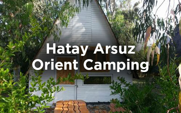 Hatay Kamp Yeri Önerisi: Orient Camping Arsuz