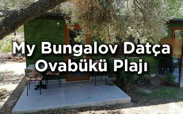 My Bungalov Datça- Ovabükü Plajı