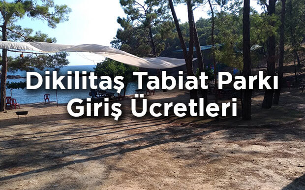 Bozyazı Dikilitaş Tabiat Parkı Giriş Ücretleri
