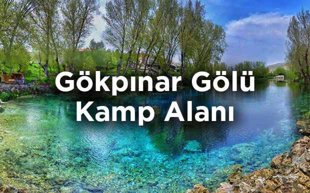 Gökpınar Gölü Kamp Alanı- Sivas Gürün