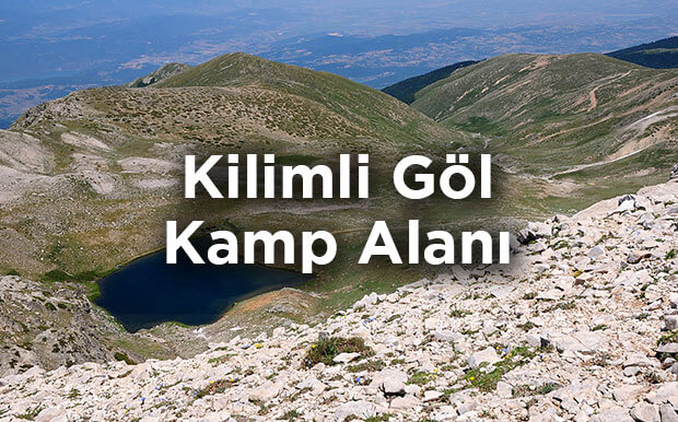 Kilimli Göl Kamp Alanı- Bursa Uludağ