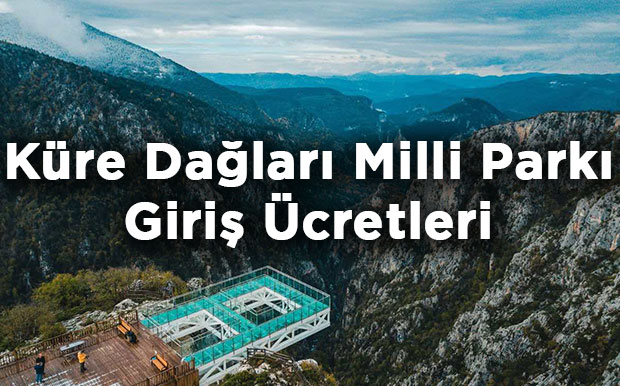Küre Dağları Milli Parkı Giriş Ücretleri