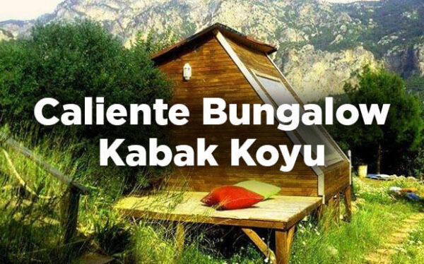 Caliente Bungalow Fethiye Kabak Koyu Kamp Yerleri