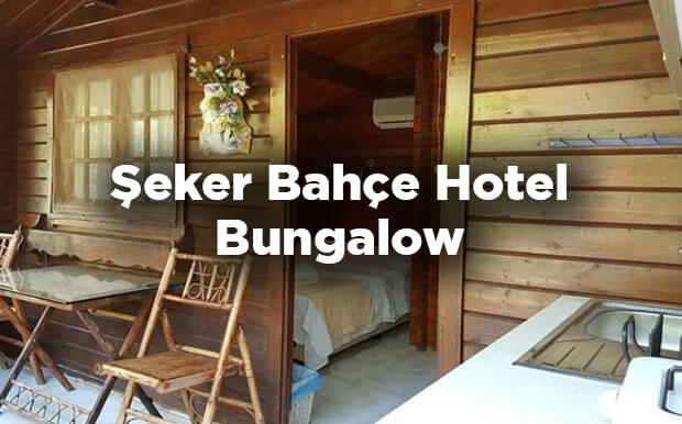 Şeker Bahçe Hotel Bungalow - Adrasan