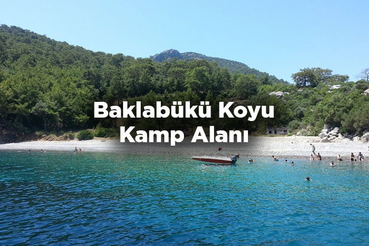 Baklabükü Koyu Kamp Alanı - Marmaris