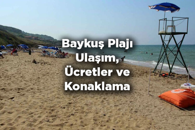 Baykuş Plajı Giriş Ücreti - Baykuş Plajı Nerede?