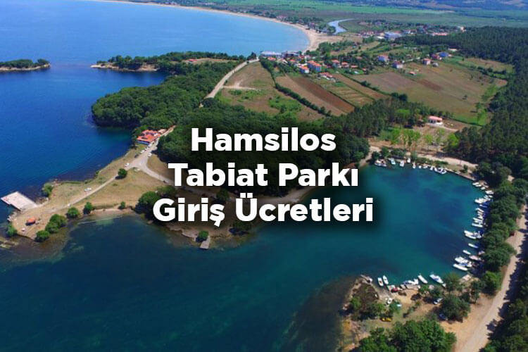 Hamsilos Tabiat Parkı Giriş Ücretleri - Sinop