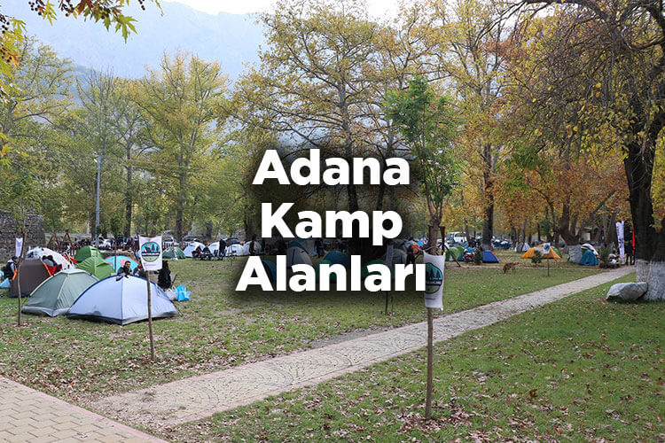 Adana Kamp Alanları