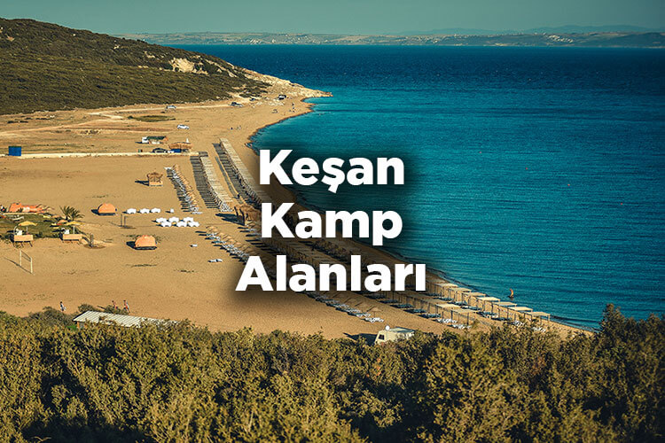 Keşan Kamp Alanları