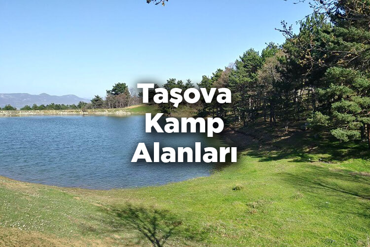 Taşova Kamp Alanları