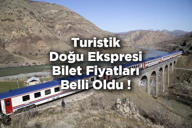 Turistik Doğu Ekspresi Bilet Fiyatları Belli Oldu!