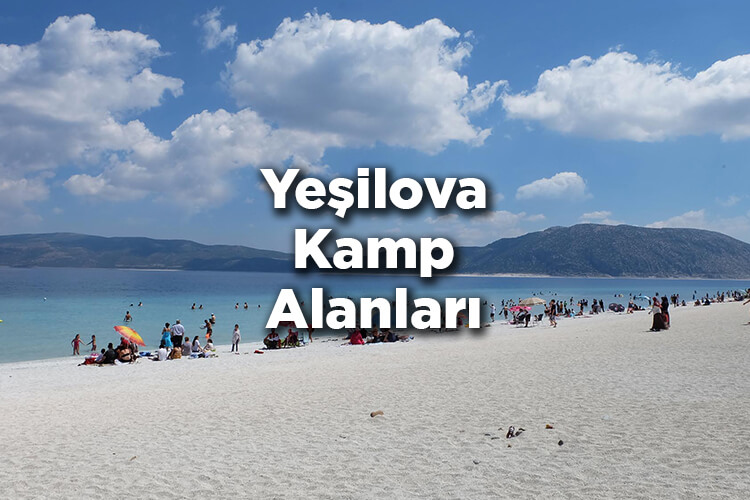 Yeşilova Kamp Alanları