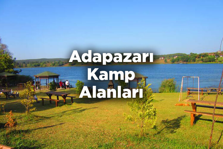 Adapazarı Kamp Alanları