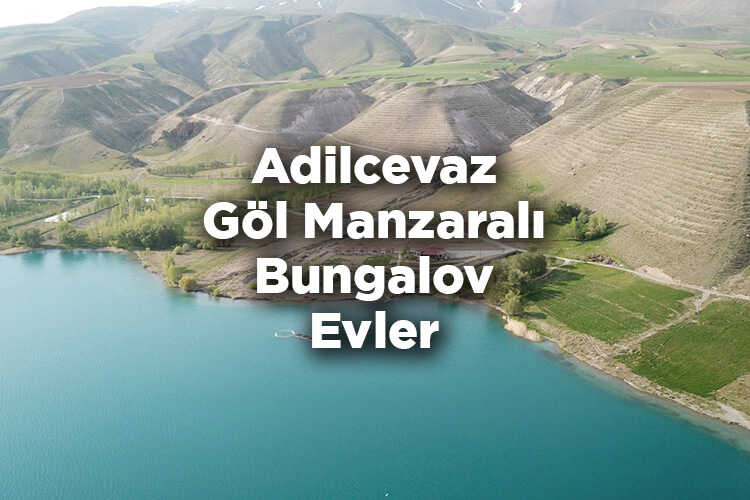 Adilcevaz Bungalov Evleri - Adilcevaz Göl Manzaralı Bungalov Evler
