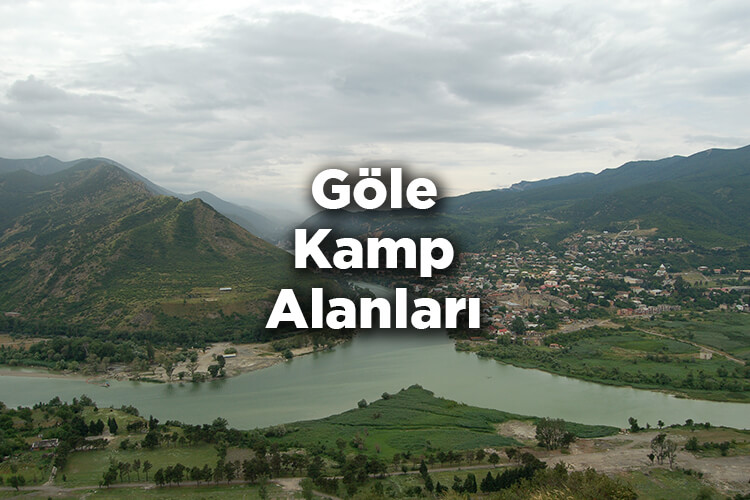 Göle Kamp Alanları