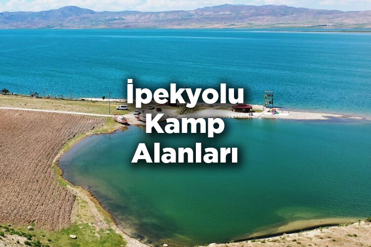 İpekyolu Kamp Alanları