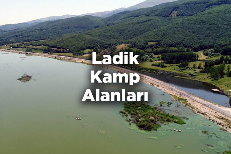 Ladik Kamp Alanları
