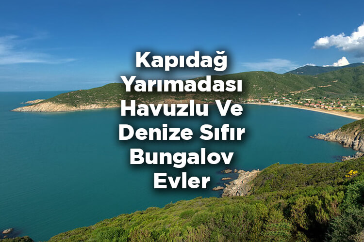 Kapıdağ Yarımadası Bungalov Evleri - Kapıdağ Yarımadası Havuzlu Ve Denize Sıfır Bungalov Evler