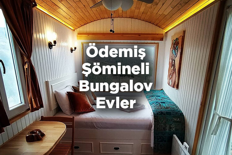 Ödemiş Bungalov Evleri - Ödemiş Şömineli Bungalov Evler