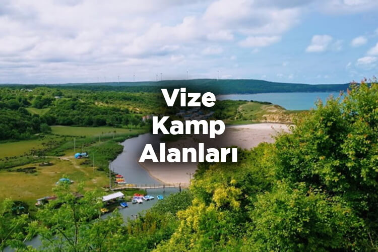 Vize Kamp Alanları