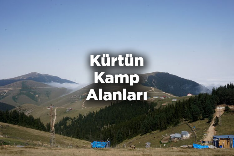 Kürtün Kamp Alanları