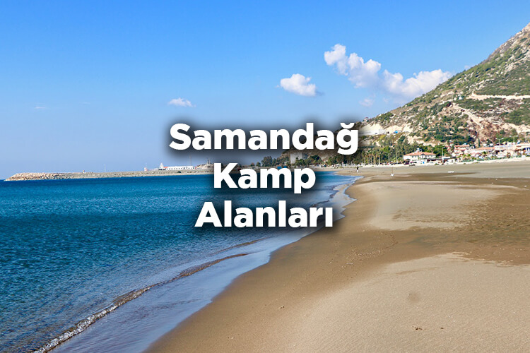 Samandağ Kamp Alanları