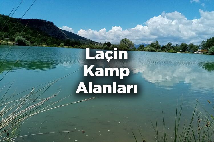 Laçin Kamp Alanları
