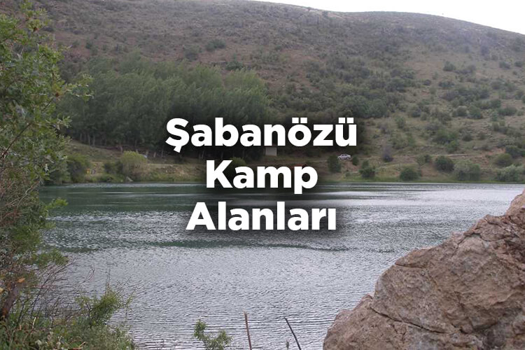 Şabanözü Kamp Alanları