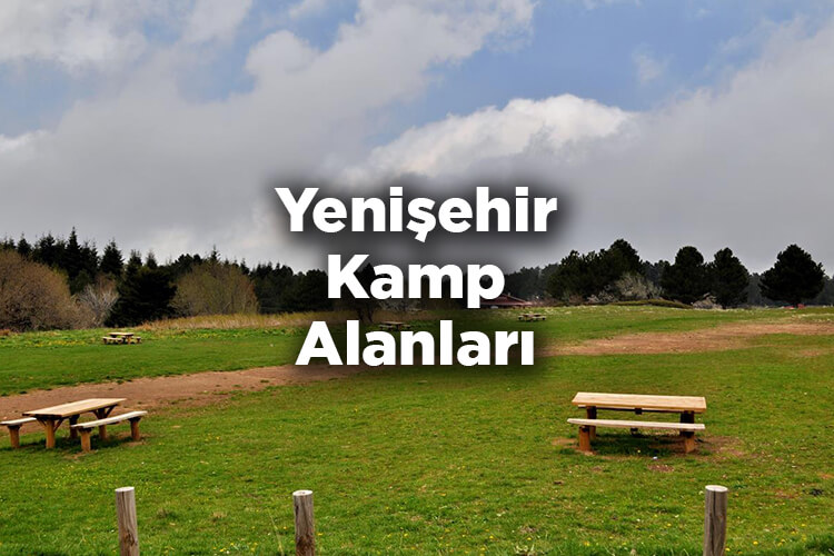 Yenişehir Kamp Alanları