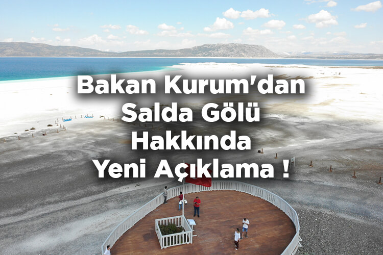 Çevre Bakanı Murat Kurum'dan Salda Gölü Hakkında Yeni Açıklama!