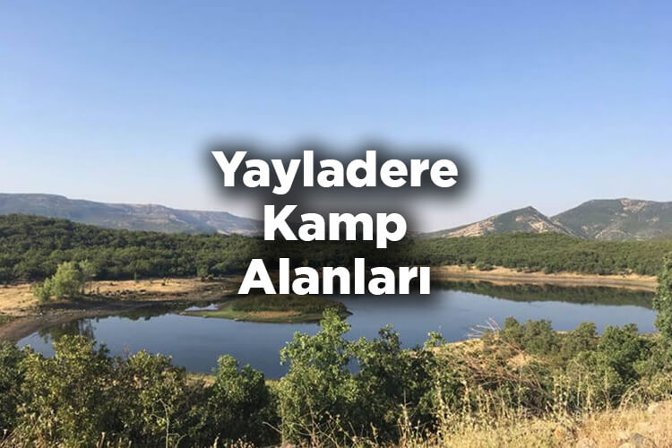 Yayladere Kamp Alanları