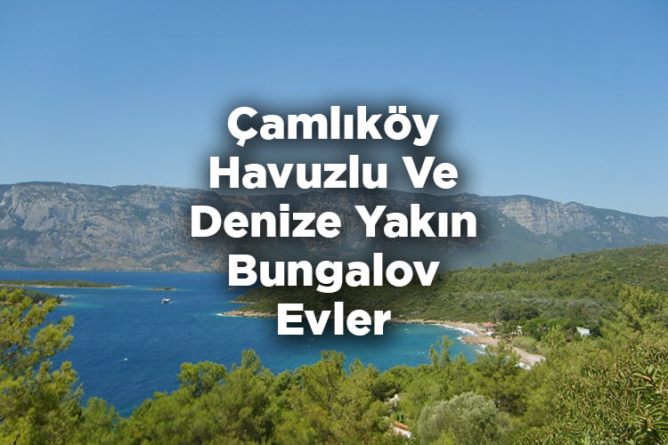 Çamlıköy Bungalov Evleri
