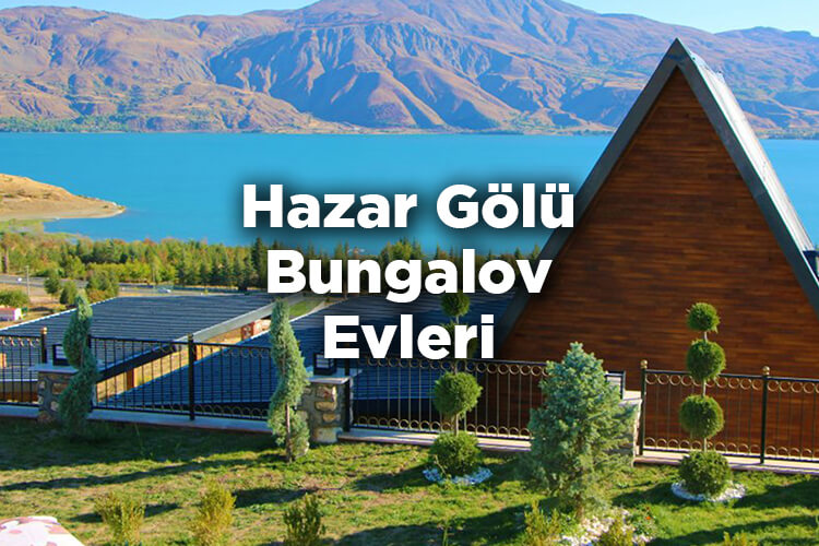 Hazar Gölü Bungalov Evleri