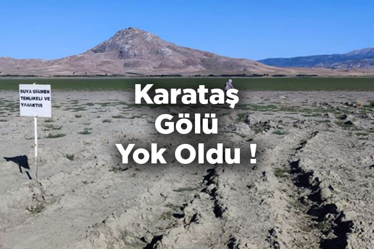 Binlerce Canlının Yaşam Alanı Olan Karataş Gölü Yok Oldu!