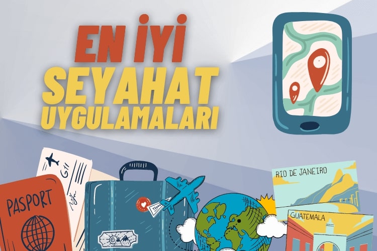 En İyi Seyahat Uygulamaları 2022 (Karşılaştırma ve Fiyatlar)