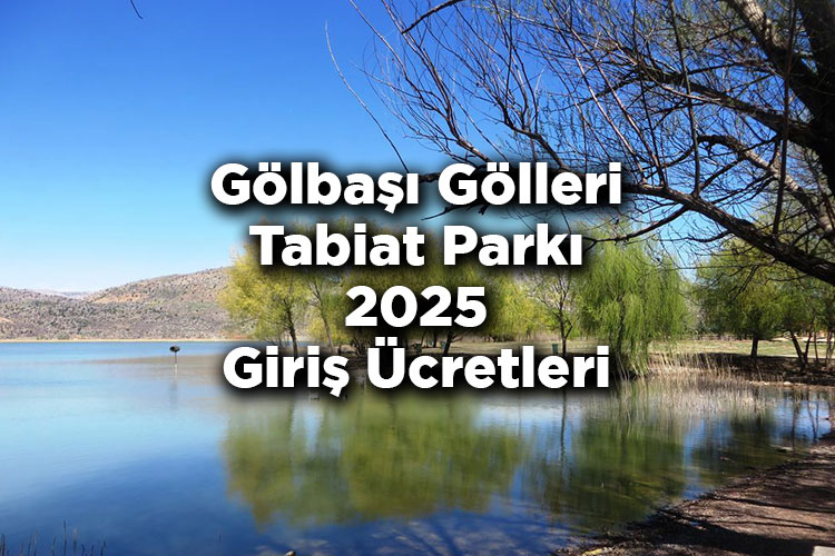 Gölbaşı Gölleri Tabiat Parkı Kamp Alanı Nerede? - Nasıl Gidilir - 2025 Giriş Ücretleri