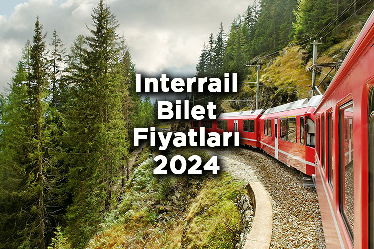 Interrail Bilet Fiyatları 2024 - Interrail Pass Ücretleri 2024