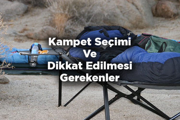 Kampet Nedir? - Kampet Seçerken Dikkat Edilmesi Gerekenler