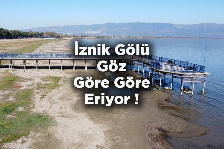 İznik Gölü'nde Çekilme Korkutucu Boyuta Ulaştı! Göz Göre Göre Eriyor