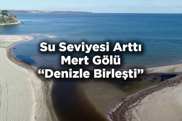 İğneada Longoz Ormanlarında Su Seviyesi Arttı Mert Gölü Denizle Birleşti