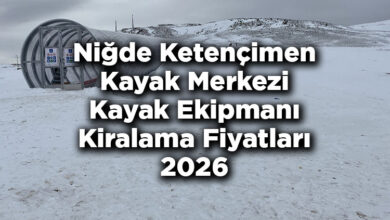 Ketençimen Kayak Merkezi 2026 Kayak Takımı Kiralama Fiyatları – Ketençimen Kayak Merkezi Kayak Kiralama Ücretleri