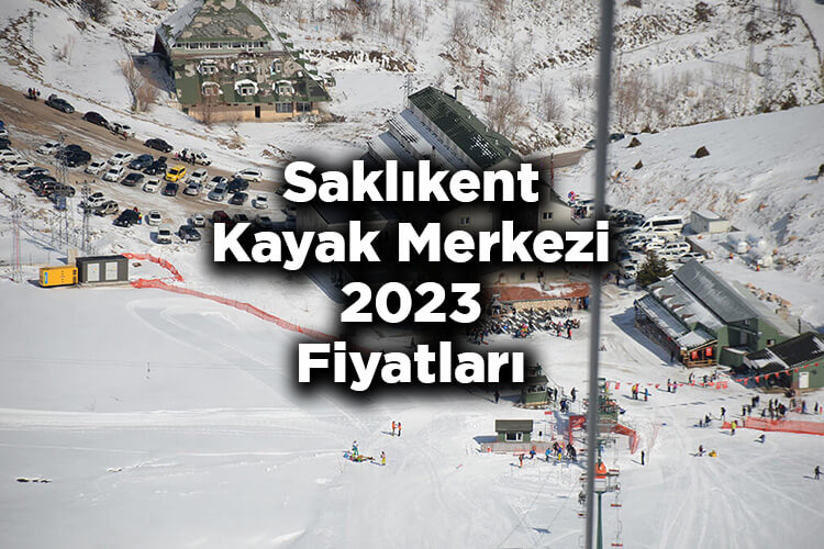 Saklıkent Kayak Merkezi 2023 Ücretleri Listesi