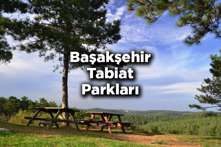 Başakşehir Tabiat Parkları