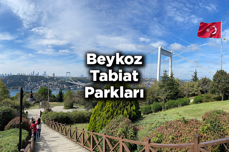 Beykoz Tabiat Parkları