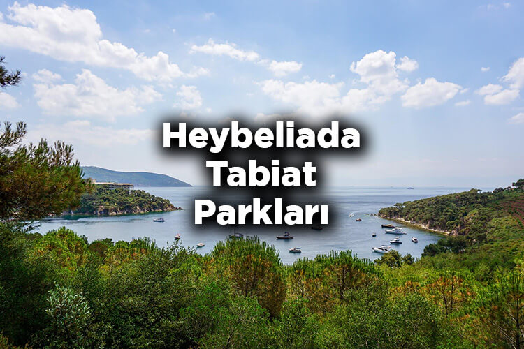 Heybeliada Tabiat Parkları