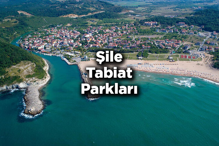 Şile Tabiat Parkları