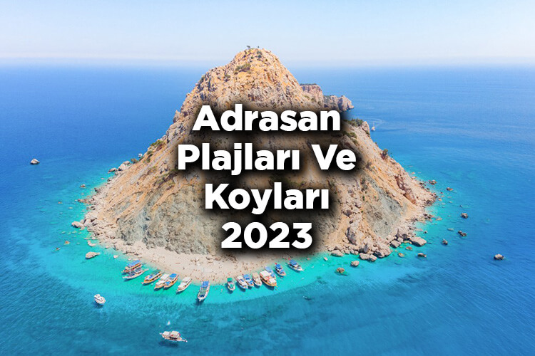 Adrasan Plajları ve Koyları - Adrasan'da Denize Girilecek Yerler