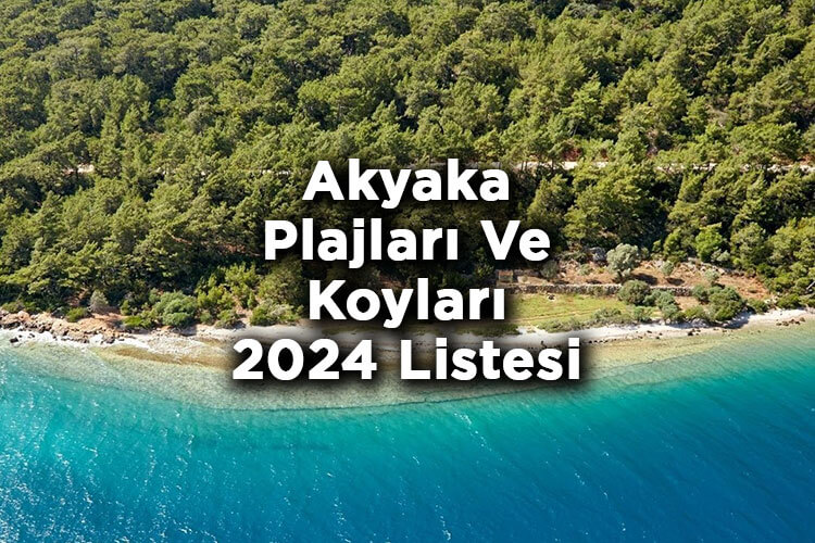 Akyaka'da Denize Girilecek Yerler 2024 - Akyaka Plajları Ve Koyları 2024
