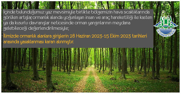 Edirne'de Ormana Giriş Yasak Mı?