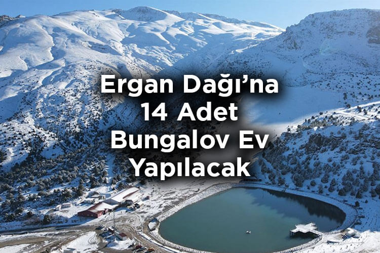 Ergan Dağı Kış Sporları Turizm Merkezi'ne 14 Adet Bungalov Ev Yapılacak
